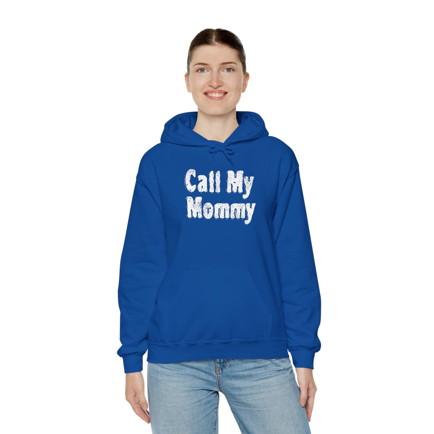 Call My Mommy Hooded Sweatshirt