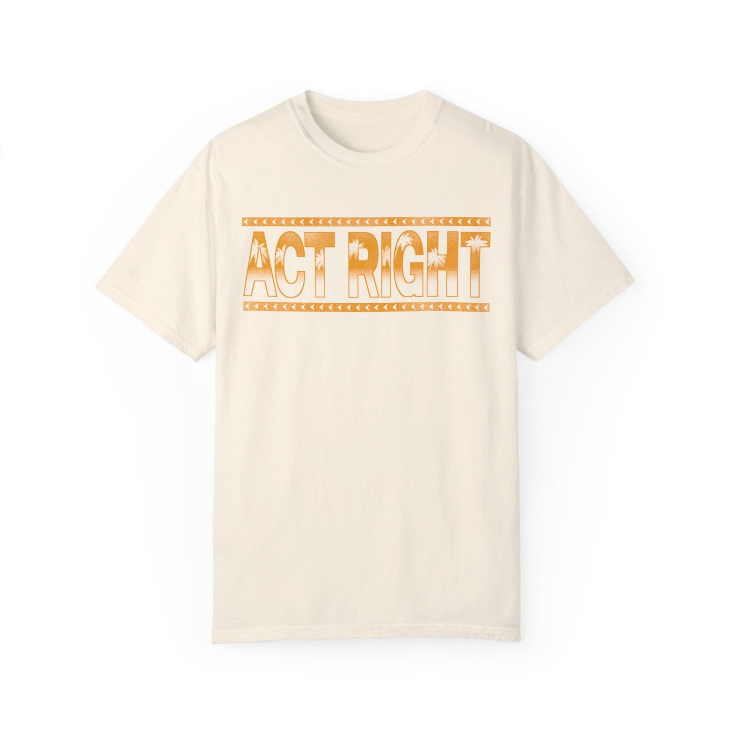 Act Right T-shirt