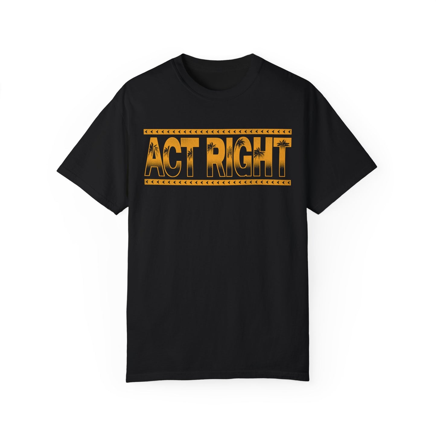 Act Right T-shirt